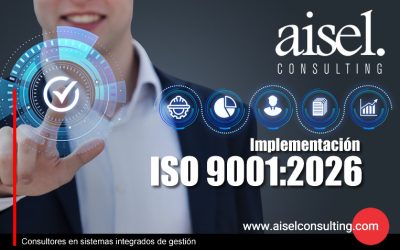 ISO 9001:2026 y su impacto empresarial – Septiembre 2026