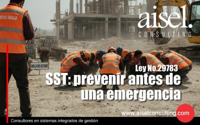 SST: prevenir antes de una emergencia